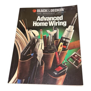Black & Decker Advanced Home Wiring